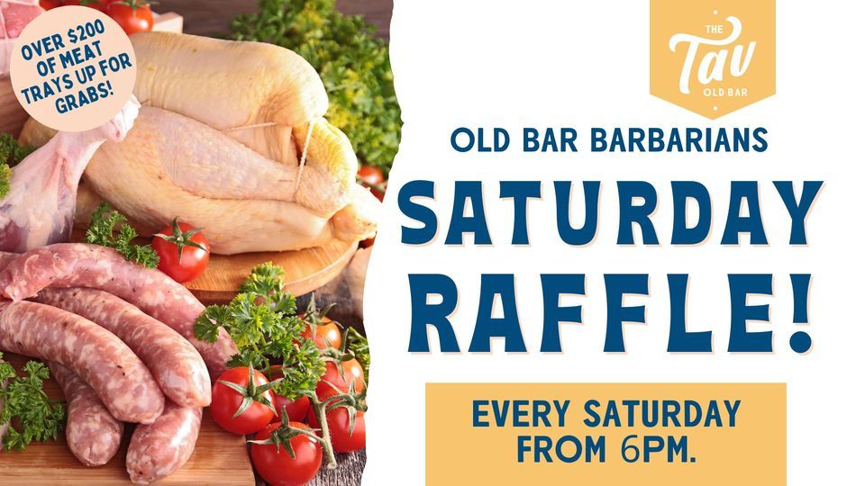 Tavern Raffles The Tav Presents Saturday Night Raffle w/ Old Bar Barbarians, The Tav ...