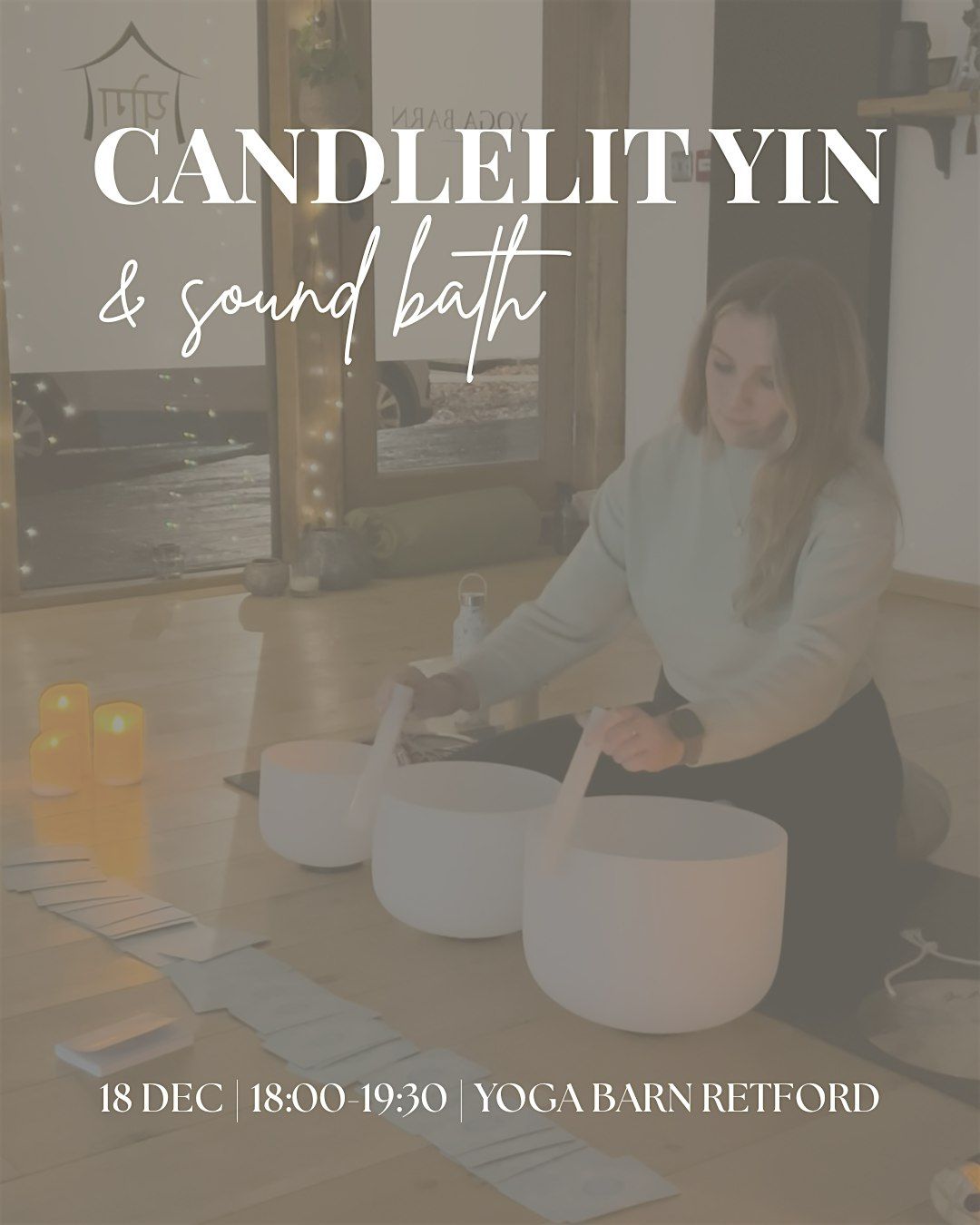 Candlelit Yin & Sound Bath, 18 December | Event in Retford | AllEvents