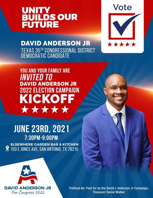 David Anderson Jr Campaign Kickoff Elsewhere Garden Bar Kitchen San Antonio June 23 2021 Allevents In Events In San Antonio June 2022
