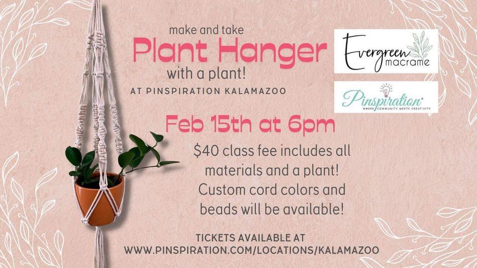 Macrame Plant Hanger with Evergreen Macrame, Pinspiration Kalamazoo