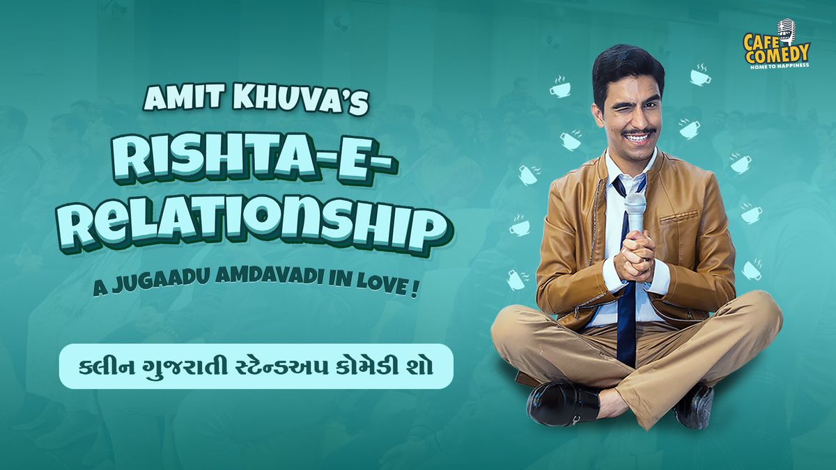 Rishta-E-Relationship : Gujarati Standup Comedy Show by Amit Khuva, 29 November | Event in Anjar | AllEvents