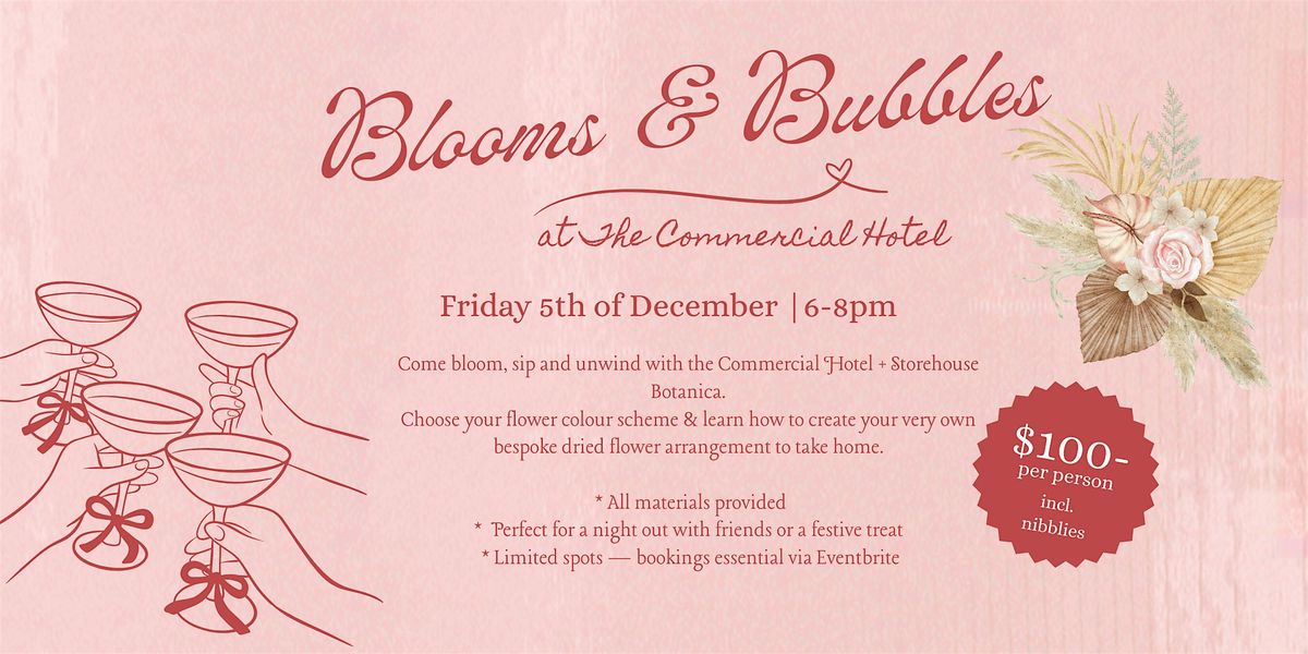 Blooms and Bubbles at The Commercial, 5 December | Event in Junee | AllEvents