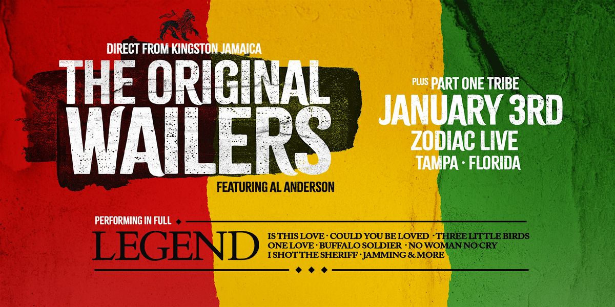 THE ORIGINAL WAILERS FEAT. AL ANDERSON w/ PART ONE TRIBE - TAMPA, 3 January | Event in Tampa | AllEvents