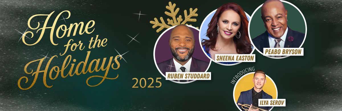 Home For The Holidays: Peabo Bryson  Sheena Easton & Ruben Studdard, 30 November | Event in Lynn | AllEvents