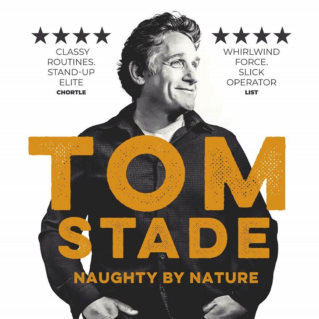 Tom Stade: Naughty By Nature, 17 September | Event in Carlisle | AllEvents