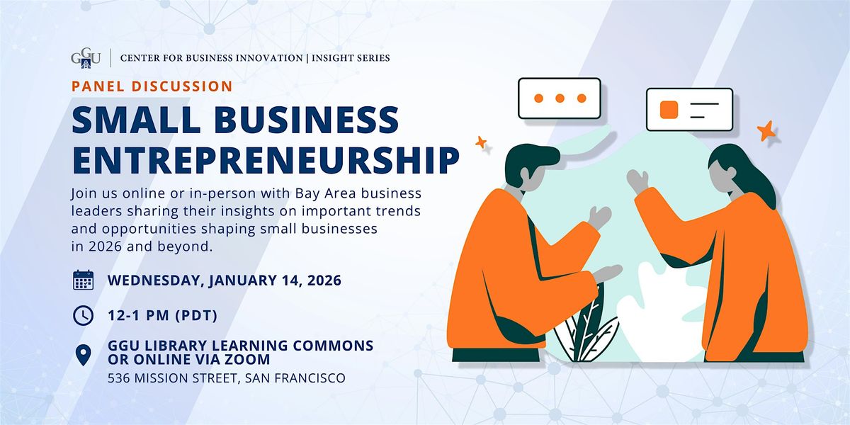Small Business Entrepreneurship Panel, 14 January | Event in San Francisco | AllEvents