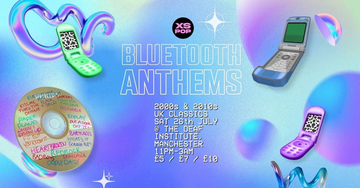 Bluetooth Anthems: 2000s &amp; 2010s UK Classics, 26 July | Event in Manchester | AllEvents