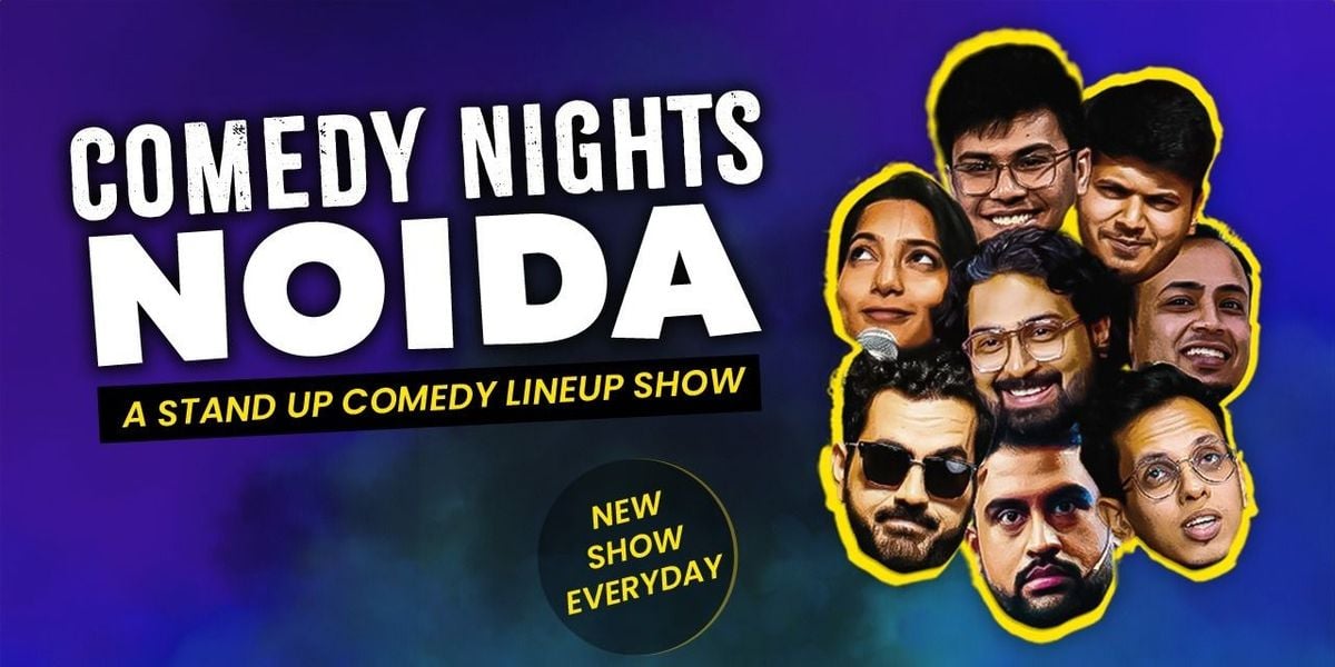 Comedy Nights Noida | Event in New Delhi | AllEvents