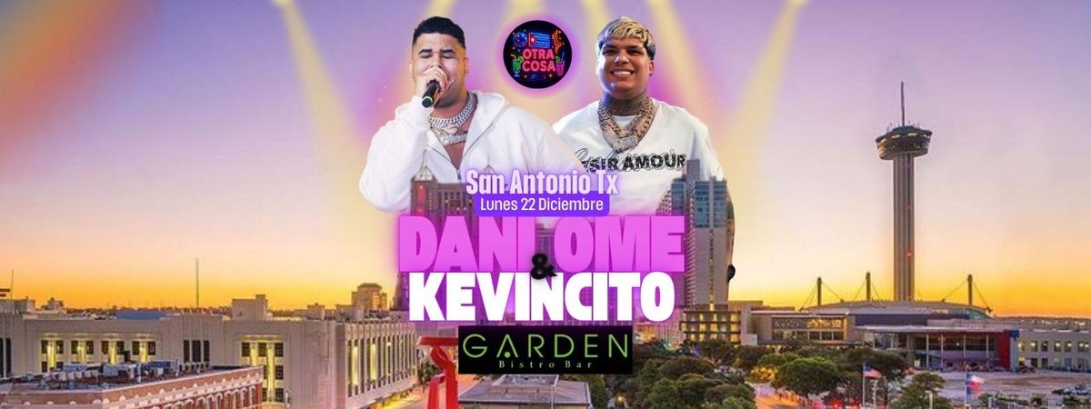 DANI OME & KEVINCITO, 22 December | Event in San Antonio | AllEvents