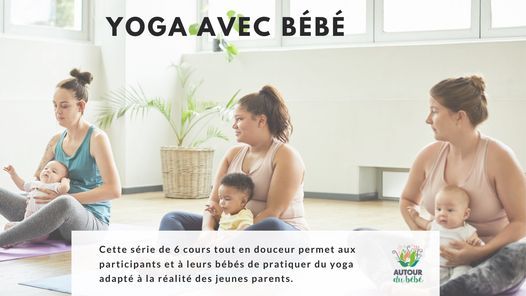 Yoga Avec Bebe Parc Nicolas Viel Montreal September 13 21 Allevents In