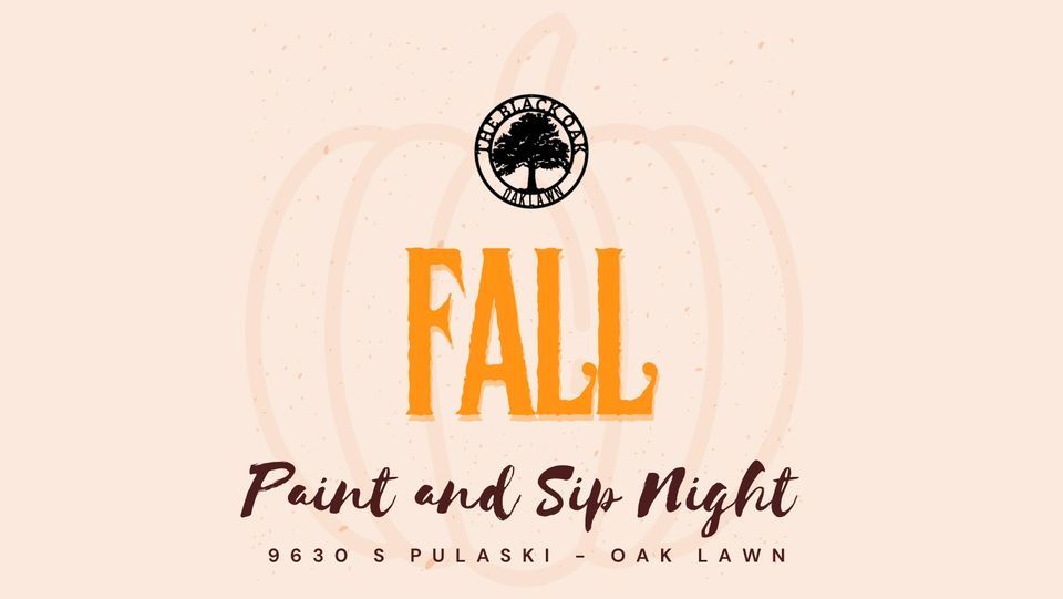 Paint & Sip Night , The Black Oak, Oak Lawn, October 26 2023 AllEvents.in
