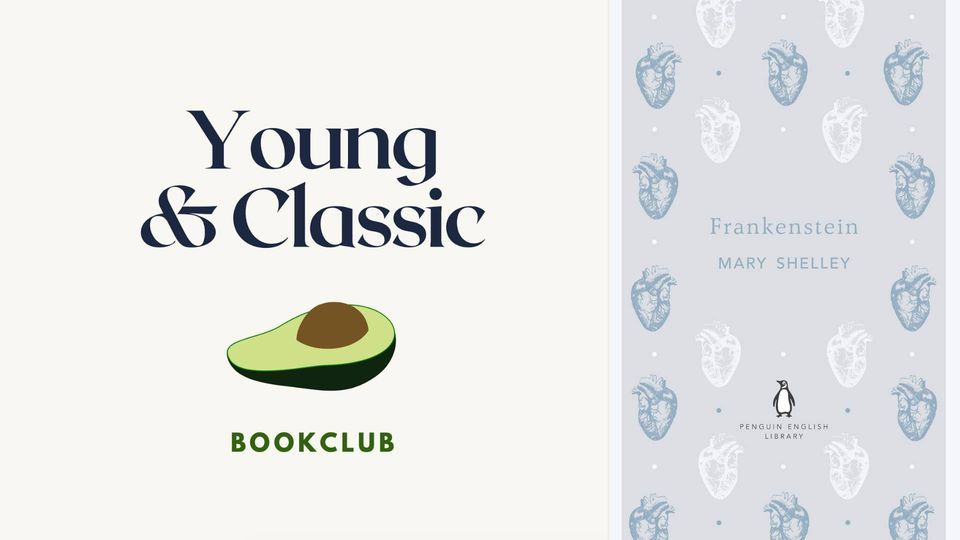 Young & Classic September Frankenstein, Avid