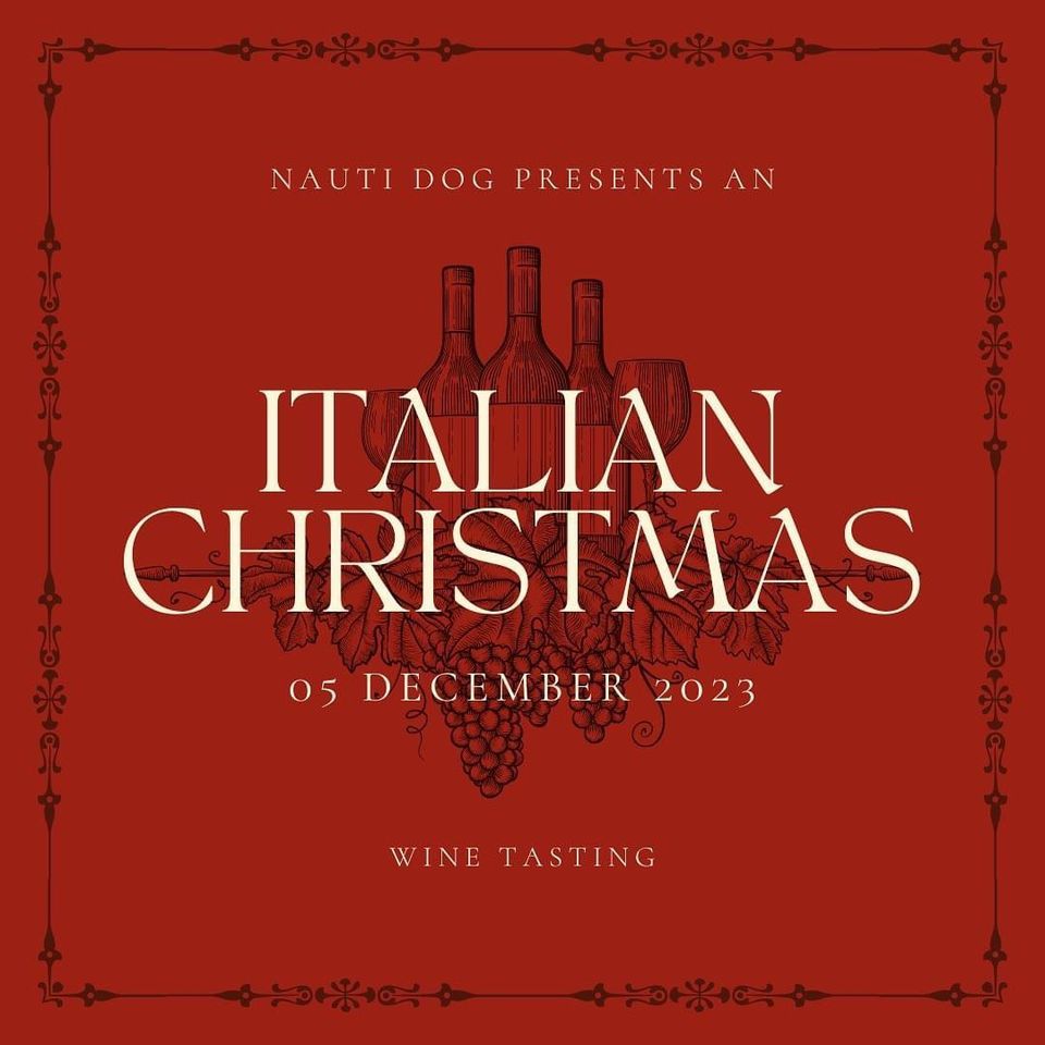 An Italian Christmas Wine Tasting, Nauti Dog Brewing Co., Winterville