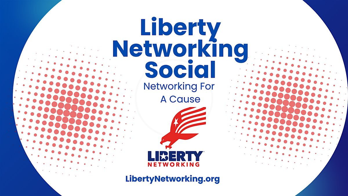 Liberty Networking Social - Upstate, SC, 27 January | Event in Simpsonville | AllEvents
