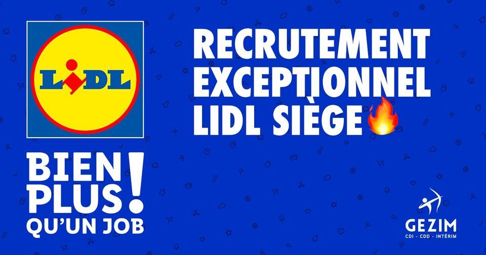 RECRUTEMENT LIDL SI GE X GEZIM INT RIM 35 Rue Charles P guy 67200 recrutement-lidl-si-ge-x-gezim-int-rim-35-rue-charles-p-guy-67200