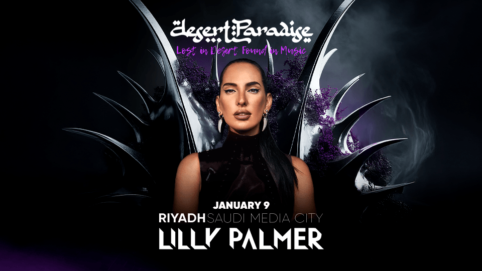 Desert Paradise presents Lilly Palmer In Riyadh, 9 January | Event in Riyadh | AllEvents
