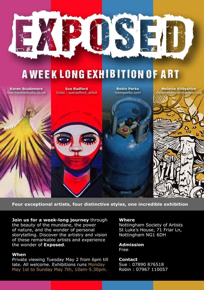 Exposed A week long exhibition of art , Nottingham Society of Artists