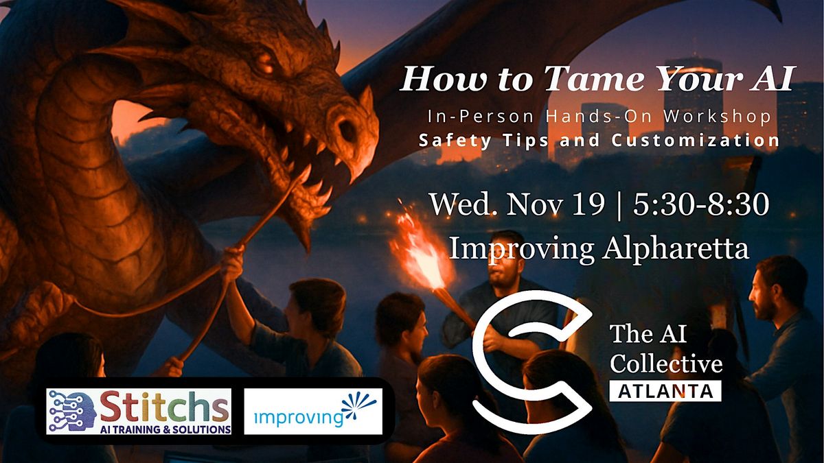 How to Tame Your AI for Safety and Personalization | Event in Alpharetta | AllEvents