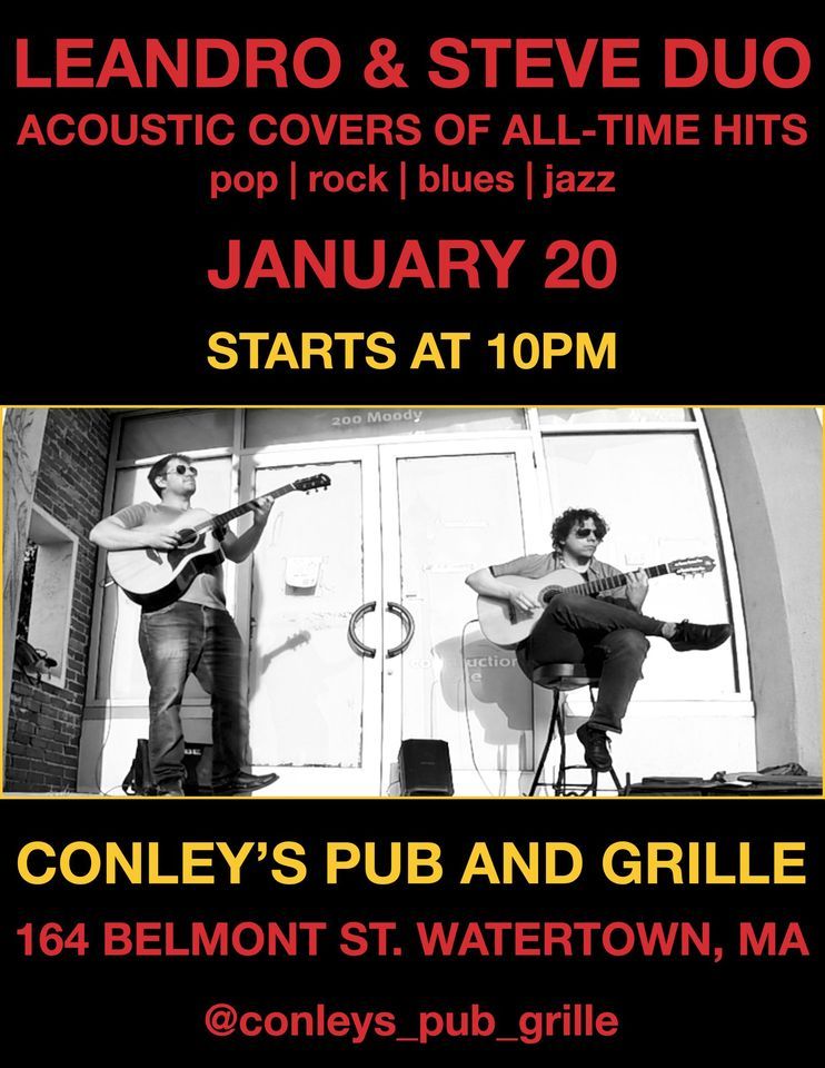 Leandro & Steve Duo at Conleys, Conley's Pub & Grille, Watertown, 20 ...