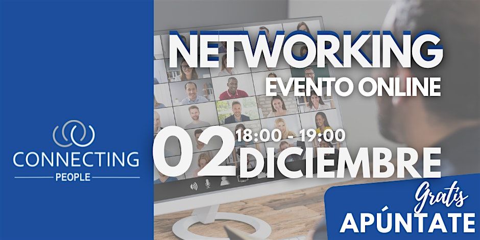 NETWORKING MADRID- CONNECTING PEOPLE -Online -2 Diciembre, 2 December | Event in Madrid | AllEvents