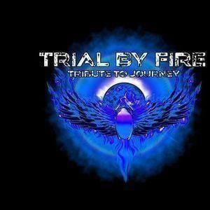 Trial By Fire - Journey Tribute