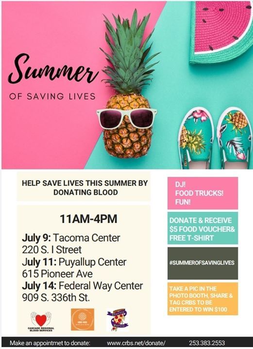 Puyallup Summer of Fun Blood Drive!, Cascade Regional