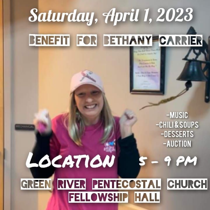 Benefit For Bethany Carrier, Green River Pentecostal Church