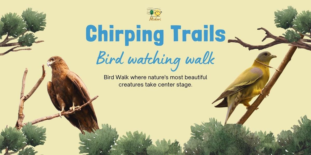 Chirping Trails | Event in New Delhi | AllEvents
