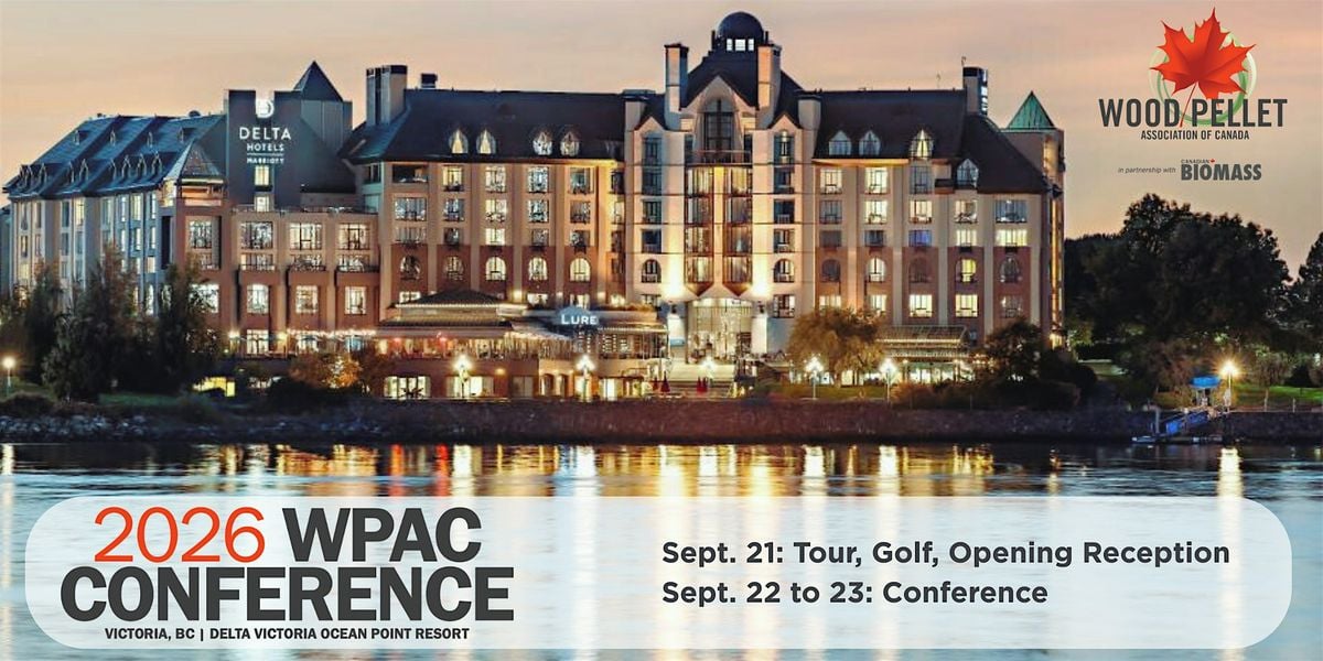 Wood Pellet Association of Canada Conference & Trade Show