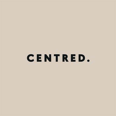 CENTRED