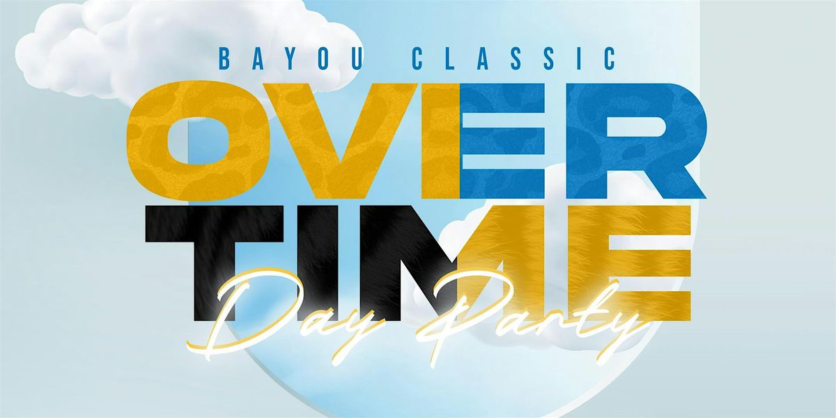 OVERTIME DAY PARTY - BAYOU CLASSIC, 29 November | Event in New Orleans | AllEvents