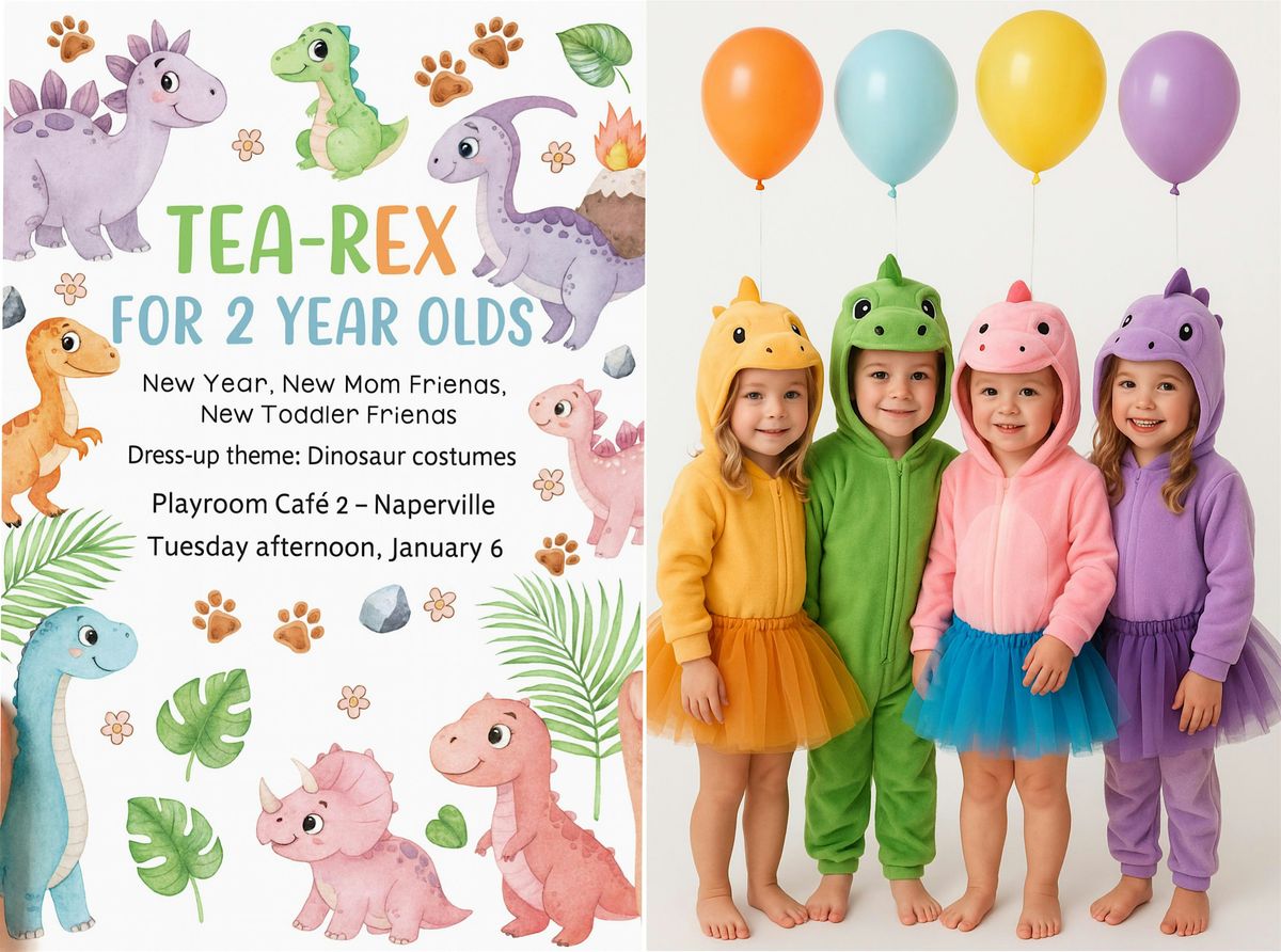 Tea-Rex Play Date for Two-Year-Olds!, 6 January | Event in Naperville | AllEvents