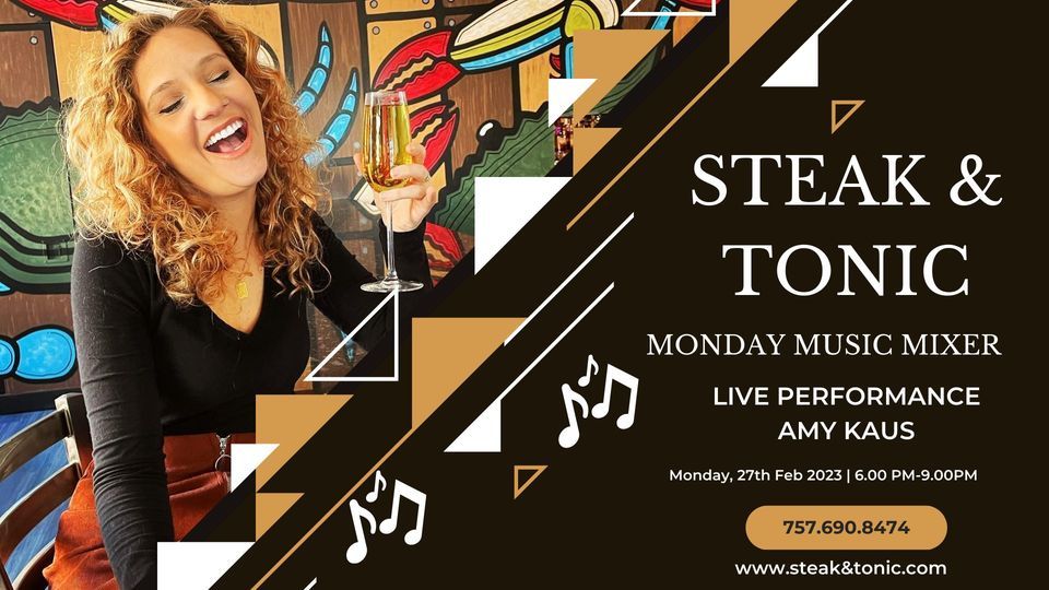 Monday Music Mixer Featuring Amy Kaus, Steak & Tonic, Newport News, 27