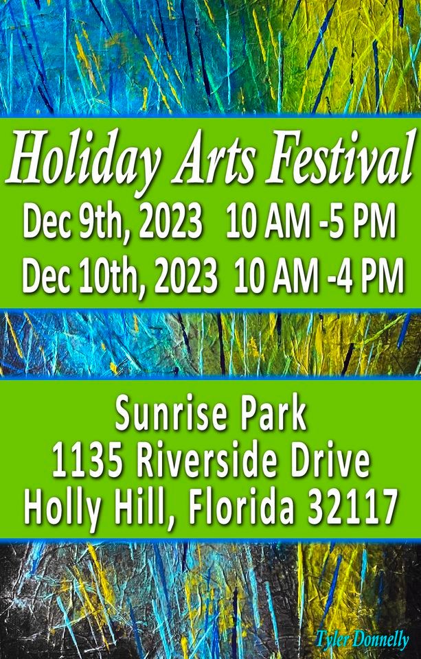 Holiday Arts On the Halifax River Holly Hill / Daytona, Sunrise Park