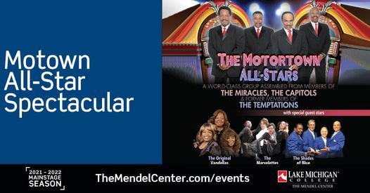 Motown All Star Spectacular At The Mendel Center The Mendel Center At Lake Michigan College Benton Harbor October 14 2021 Allevents In October 14 2022 Events