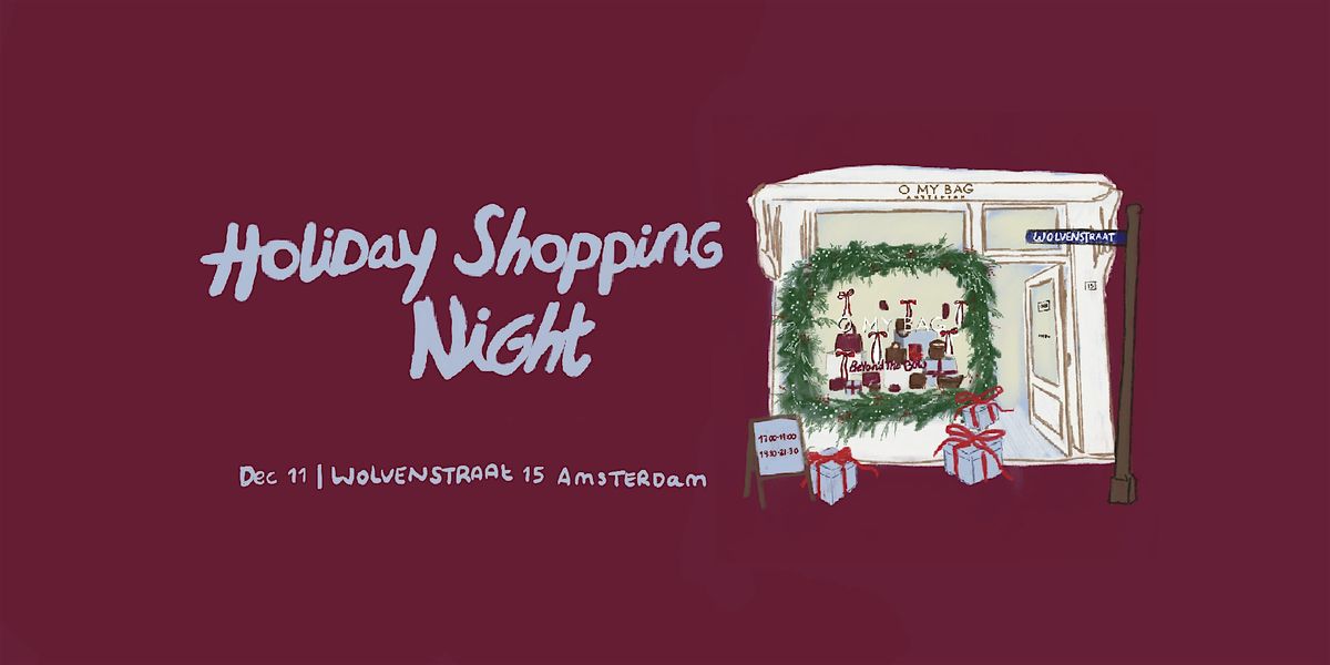 Holiday Shopping Night at O My Bag, 11 December | Event in Amsterdam | AllEvents