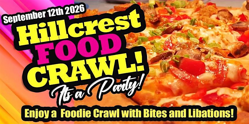 The Hillcrest Food Crawl! Special Event!
