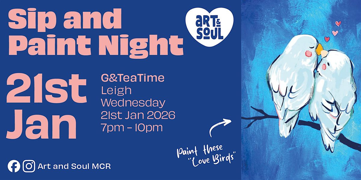 Sip and Paint Night at G&TeaTime, Leigh, 21 January | Event in Leigh | AllEvents