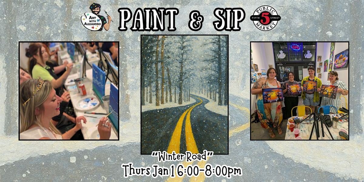 Paint & Sip at 5th St Alley “Winter Road”, 1 January | Event in Eugene | AllEvents