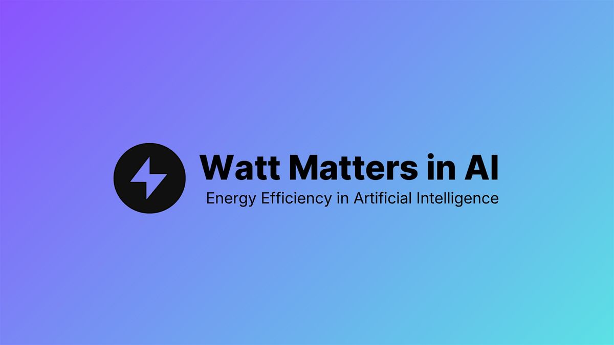 Watt Matters in AI