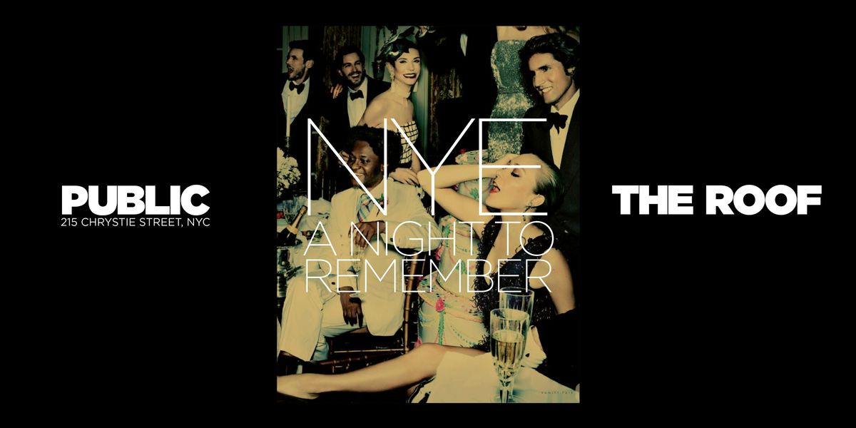 NYE 2026 The Roof PUBLIC Hotel #1 Luxury Rooftop Experience With Fireworks!