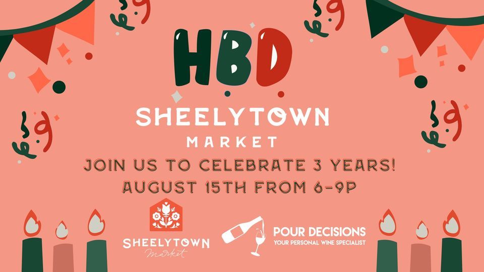 HBD Sheelytown Market // A Toast with Pour Decisions, Sheelytown Market