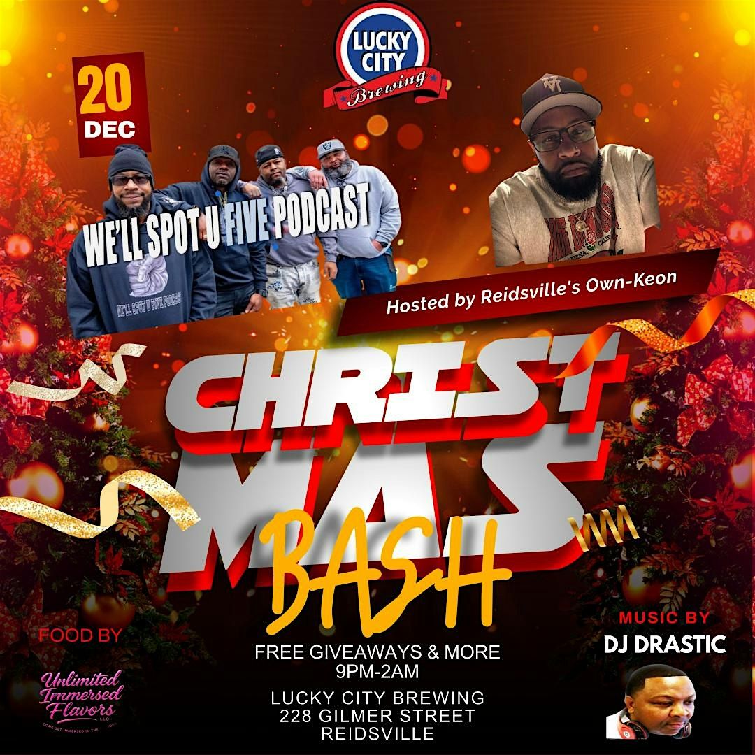 We’ll Spot U Five Podcast Christmas Bash, 20 December | Event in Reidsville | AllEvents