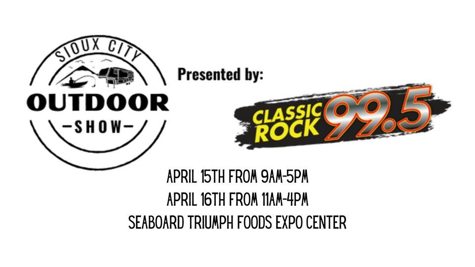 Sioux City Outdoor Show (Classic Rock 99.5), Seaboard Triumph Foods