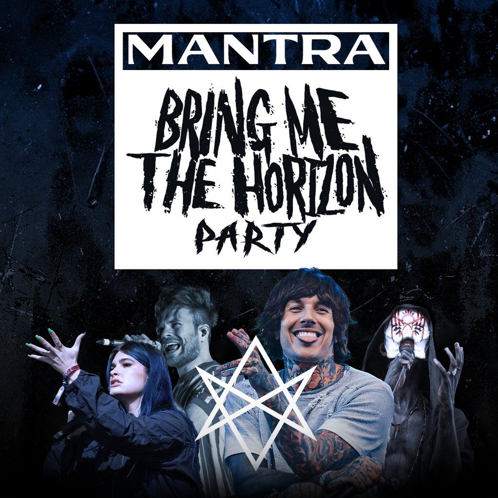 Mantra - Bring Me The Horizon Party | Swindon, 1 August | Event in Swindon | AllEvents