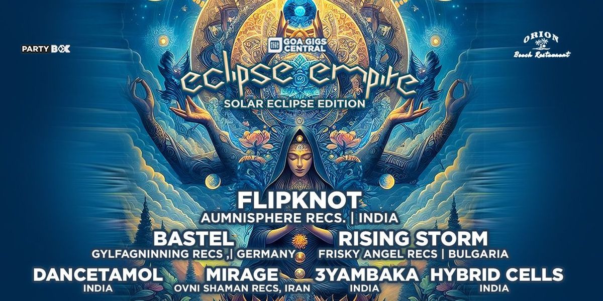 Eclipse Empire on the beach, 2 August | Event in Goa | AllEvents