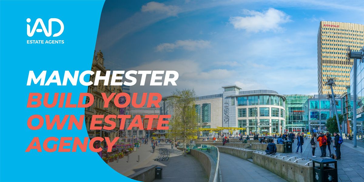 Manchester - Discover a New Way to Build Your Estate Agency Career, 24 February | Event in Manchester | AllEvents