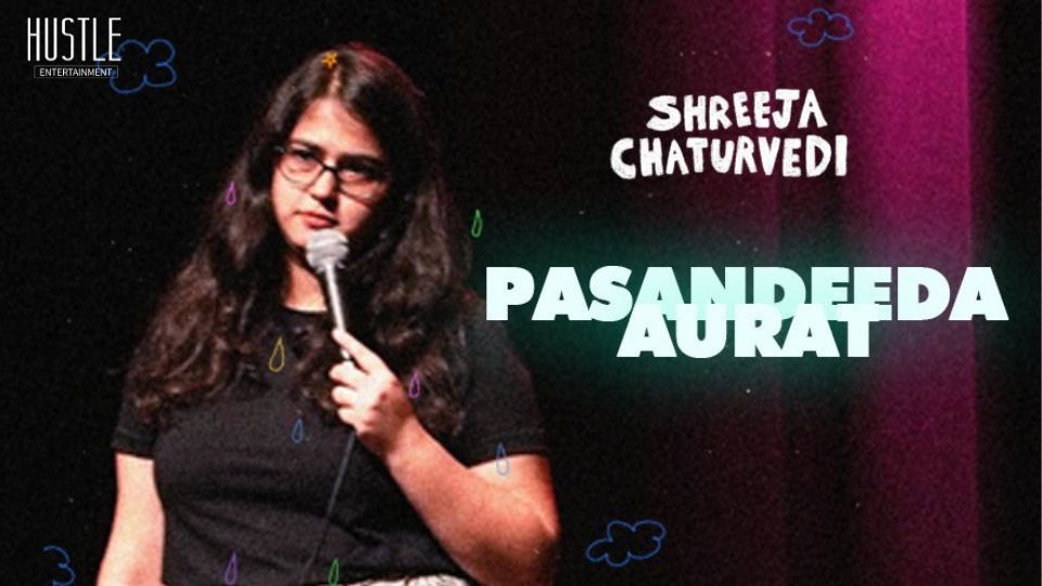 Pasandeeda Aurat - A stand-up comedy show by Shreeja Chaturvedi, 31 August | Event in Dubai | AllEvents