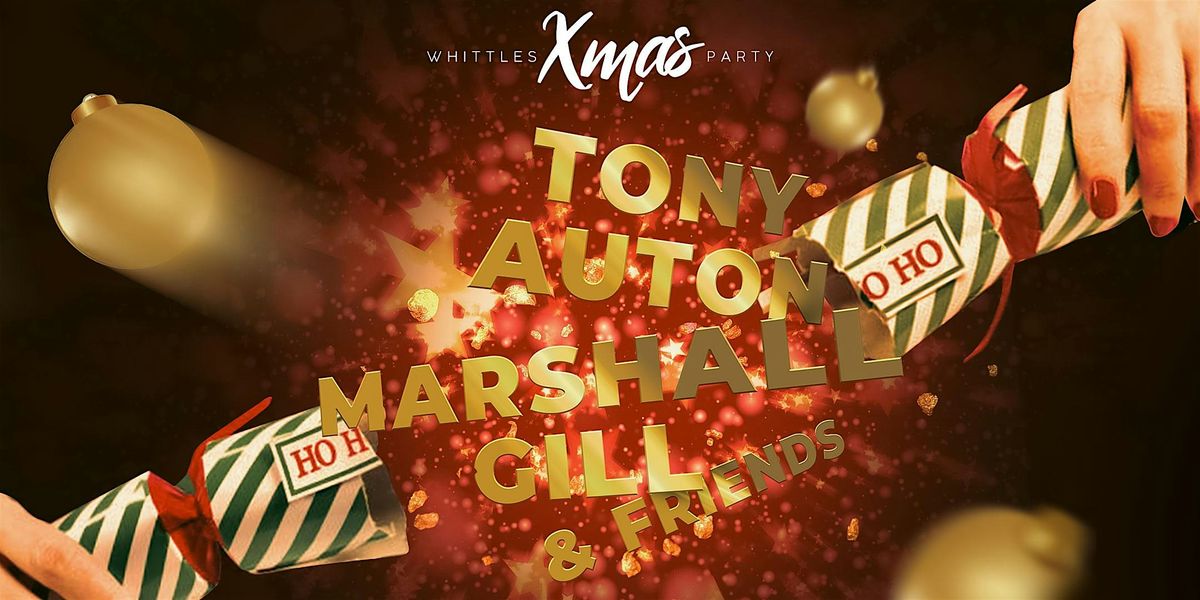 Whittles Christmas Party - With Tony Auton, Marshall Gill & Band, 21 December | Event in Grt Manchester