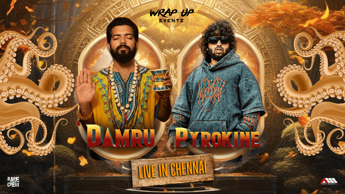 Damru &amp; Pyrokine - Live in Chennai, 7 December | Event in Chennai | AllEvents